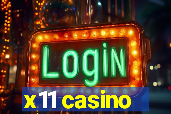 x11 casino